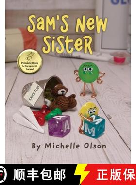 【3-4周达】Sam's New Sister: A Sidesplitting Spin on Sibling Rivalry, Jealousy, and Big Brother Emoti... [9798986047232]