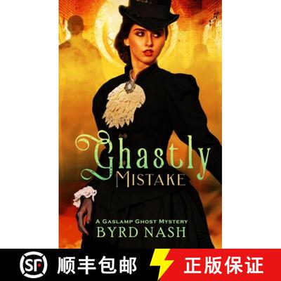 【3-4周达】Ghastly Mistake: A Gaslamp Ghost Mystery [9781954811584]