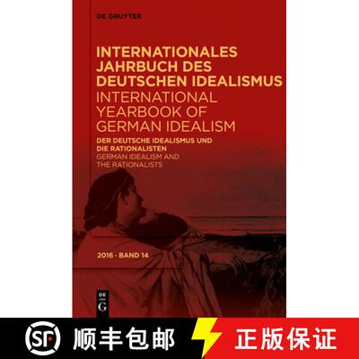 【3-4周达】Der Deutsche Idealismus Und Die Rationalisten / German Idealism and the Rationalists [9783110648263]