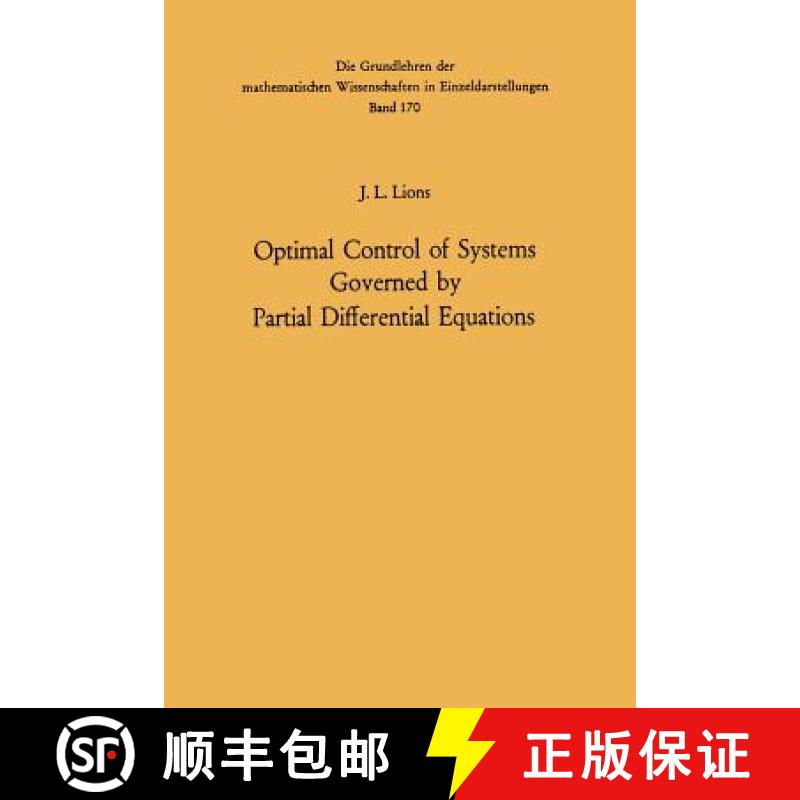 【3-4周达】Optimal Control of Systems Governed by Partial Differential Equations [9783642650260]