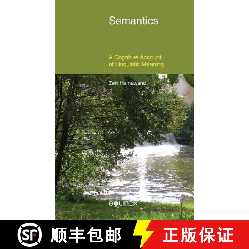 【3-4周达】Semantics: A Cognitive Account of Linguistic Meaning [9781781792483]