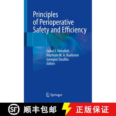 【3-4周达】精装 Principles of Perioperative Safety and Efficiency [9783031410888]