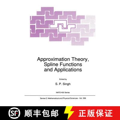 【3-4周达】Approximation Theory, Spline Functions and Applications [9789401051644]