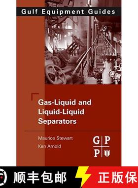 【3-4周达】Gas-Liquid and Liquid-Liquid Separators: Gulf Equipment Guides [9780750689793]