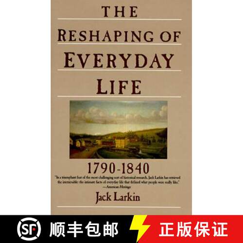 【3-4周达】The Reshaping of Everyday Life: 1790-1840 [9780060916060]