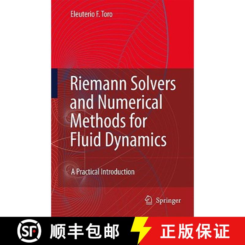 【3-4周达】Riemann Solvers and Numerical Methods for Fluid Dynamics : A Practical Introduction [9783540252023]