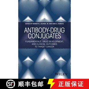 【3-4周达】Antibody-Drug Conjugates: Fundamentals, Drug Development, And Clinical Outcomes To Target ... [9781119060680]