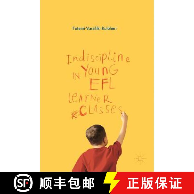 【3-4周达】Indiscipline in Young EFL Learner Classes [9781137521927]