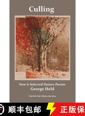 预订 Culling: New & Selected Nature Poems [9780615910079]