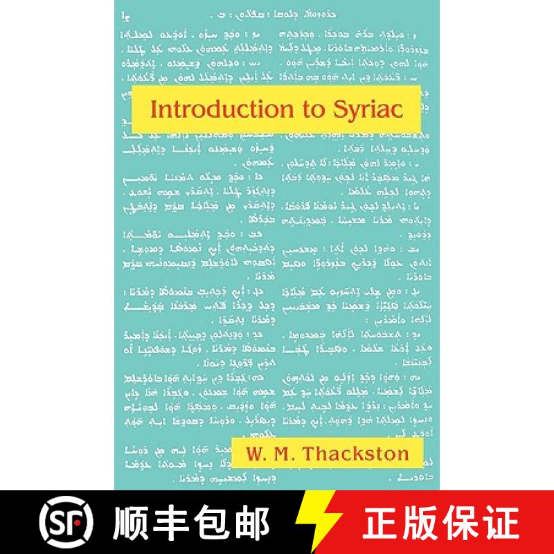 【2-3周达】Introduction to Syriac: An Elementary Grammar with Readings from Syriac Literature [9780936347981]