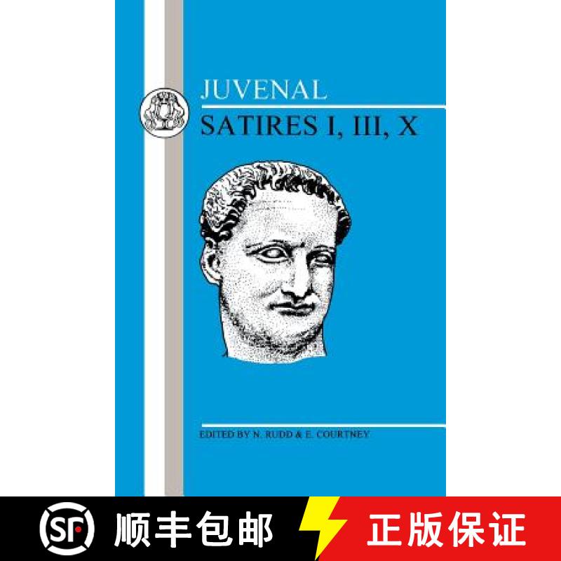 【3-4周达】Juvenal: Satires I, III, X [9780906515037]