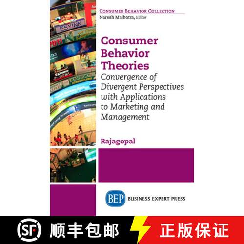 【3-4周达】Consumer Behavior Theories – Convergence of Divergent Perspectives with Applications to M... [9781947441149]