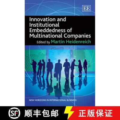 【4周达】Innovation and Institutional Embeddedness of Multinational Companies (New Horizons in Intern... [9780857934321]