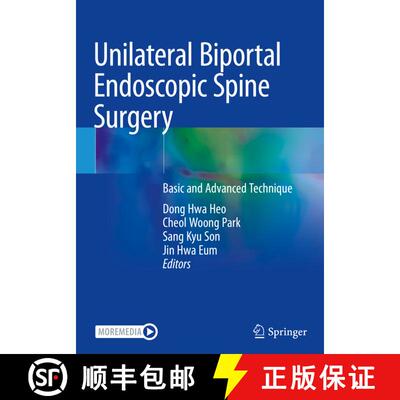 【3-4周达】Unilateral Biportal Endoscopic Spine Surgery : Basic and Advanced Technique [9789811682032]