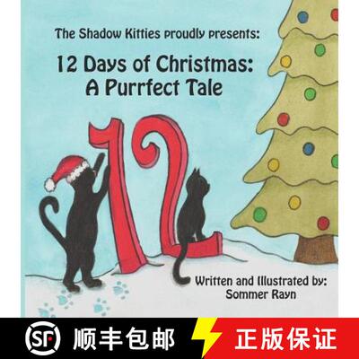 【3-4周达】12 Days of Christmas: A Purrfect Tale [9781948849067]