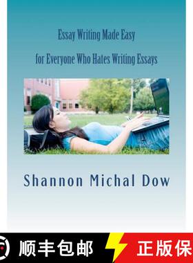 【3-4周达】Essay Writing Made Easy: for Everyone Who Hates to Write Essays [9780615731773]