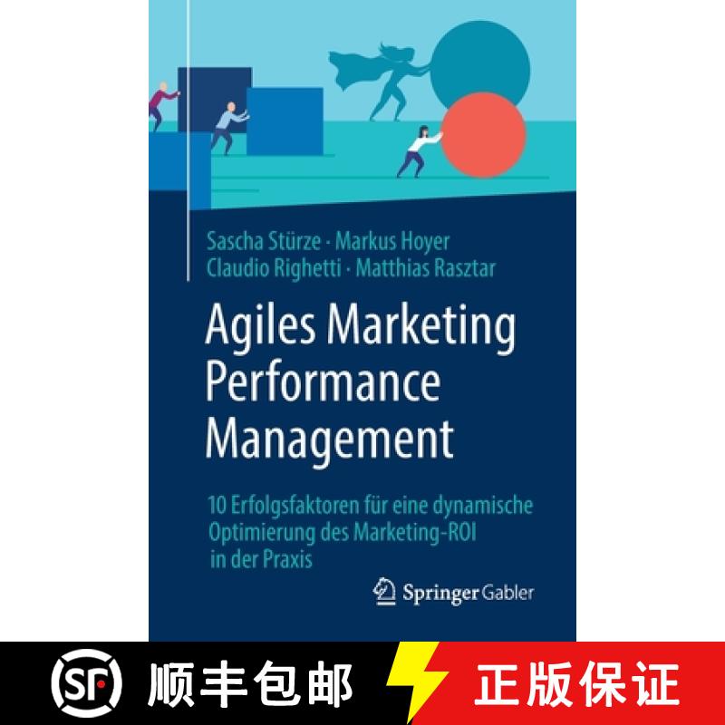 【3-4周达】Agiles Marketing Performance Management : 10 Erfolgsfaktoren für eine dynamische Optimier... [9783658348144]