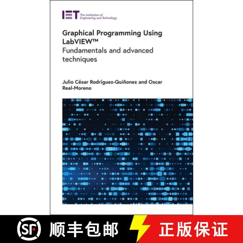 预订 Graphical Programming Using Labview(tm): Fundamentals and Advanced Techniques [9781839534607]