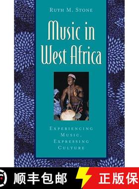【3-4周达】Music in West Africa: Experiencing Music, Expressing Culture [With CD] [9780195145007]