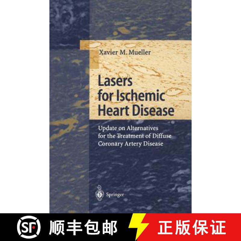 【3-4周达】Lasers for Ischemic Heart Disease: Update on Alternatives for the Treatment of Diffuse Cor... [9783642631986]