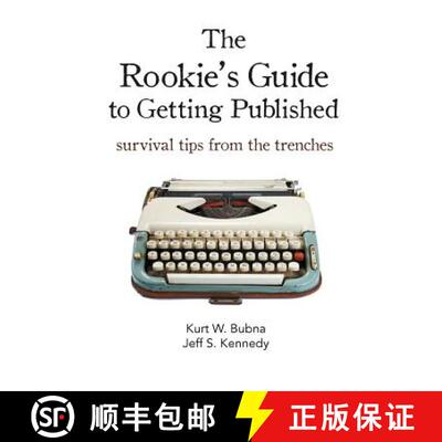 【3-4周达】The Rookie's Guide to Getting Published: Survival Tips from the Trenches [9780990902256]