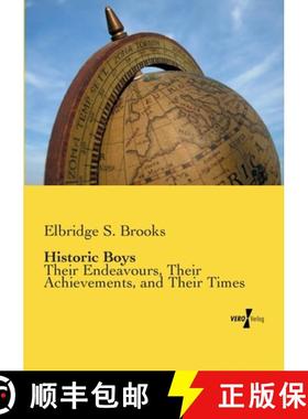 预订 Historic Boys: Their Endeavours, Their Achievements, and Their Times [9783957387998]