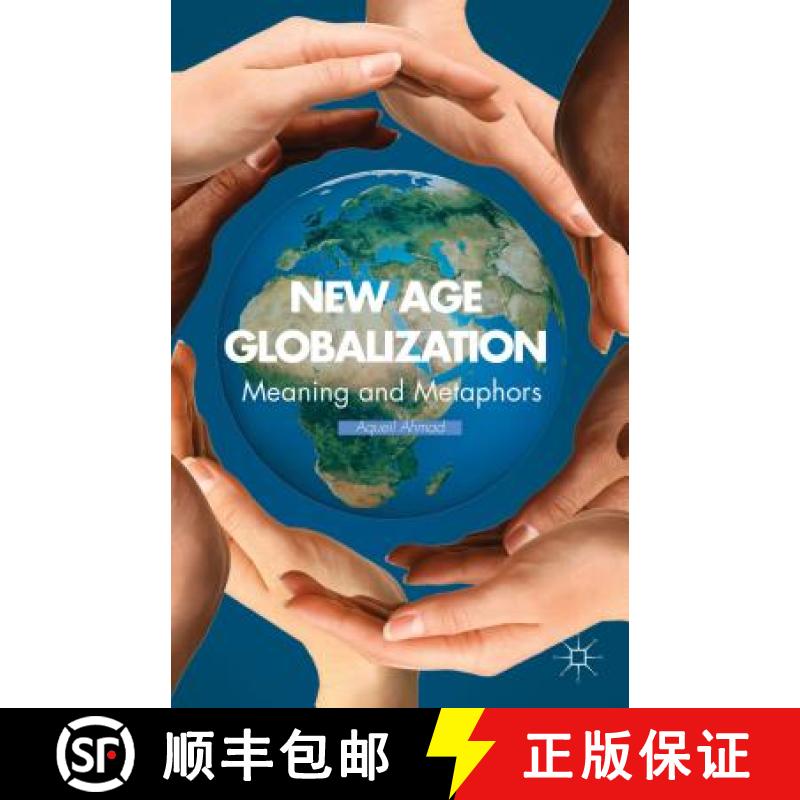 【3-4周达】New Age Globalization: Meaning and Metaphors [9781137293411]