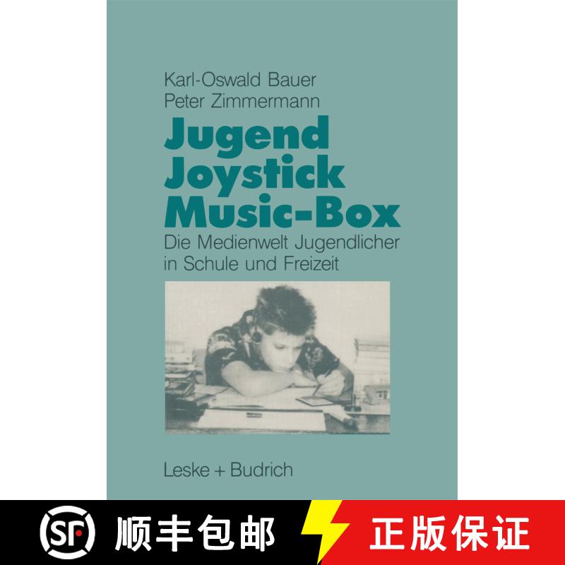【3-4周达】Jugend, Joystick, Musicbox : Eine empirische Studie zur Medienwelt von Jugendlichen in Sch... [9783810007247] - 实物图
