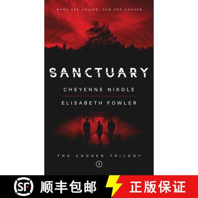 【3-4周达】Sanctuary: The Chosen Trilogy (Book 1): The Chosen Trilogy: Sanctuary [9798998581328]