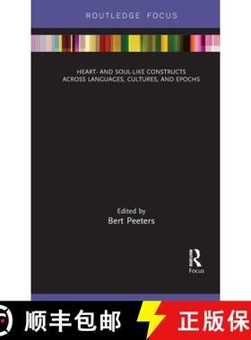 【3-4周达】Heart- and Soul-Like Constructs across Languages, Cultures, and Epochs [9781032093949]