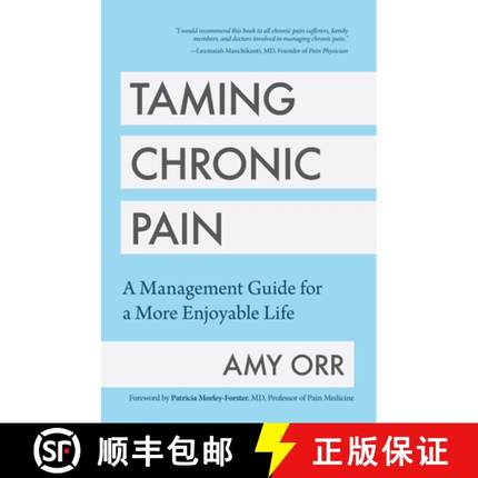 【3-4周达】Taming Chronic Pain: A Management Guide for a More Enjoyable Life (Guide to Chronic Pain M... [9781642500370]