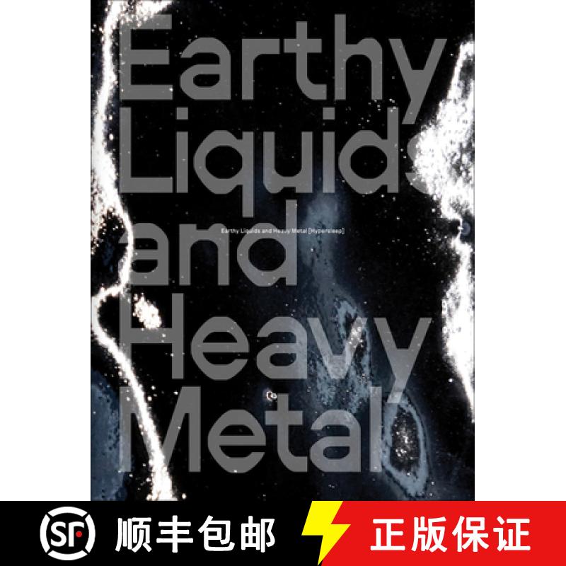 【3-4周达】Earthy Liquids and Heavy Metal [Hypersleep]: Lisa Seebach [9783735610126]