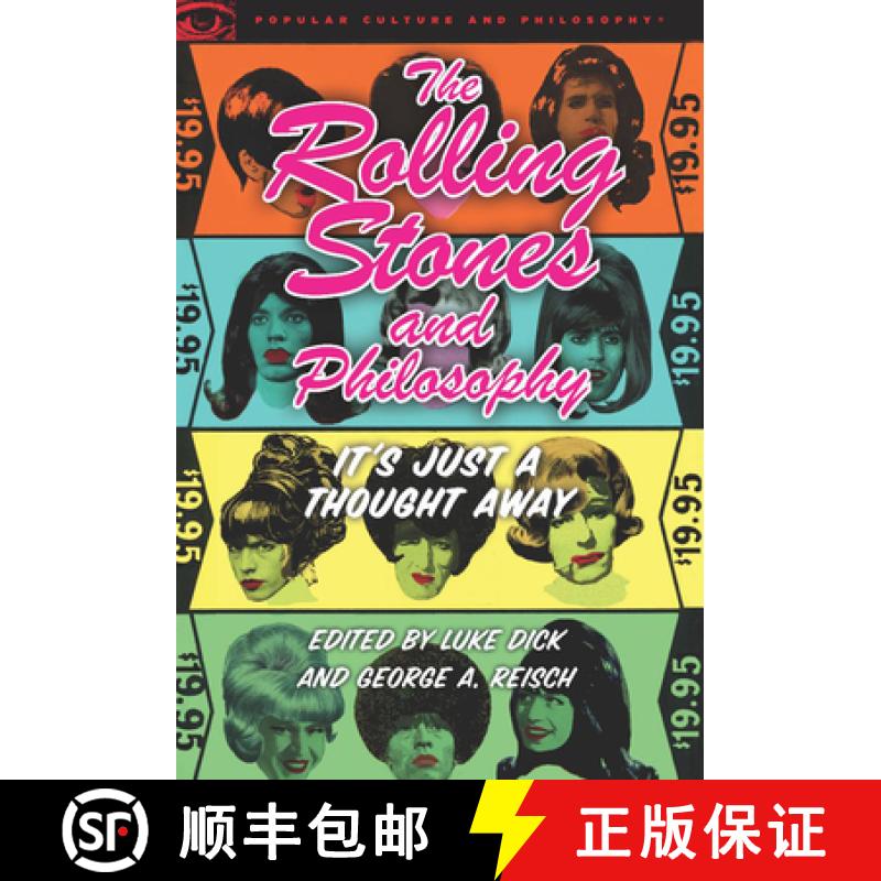 【3-4周达】The Rolling Stones and Philosophy: It's Just a Thought Away [9780812697582]