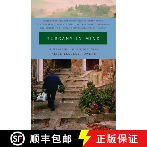 【3-4周达】Tuscany in Mind: From Byron and the Brownings to Henry James, D. H. Lawrence, Robert Lowel... [9781400076758]