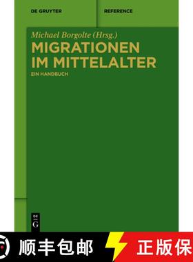 【3-4周达】Migrationen Im Mittelalter: Ein Handbuch [9783050064741]