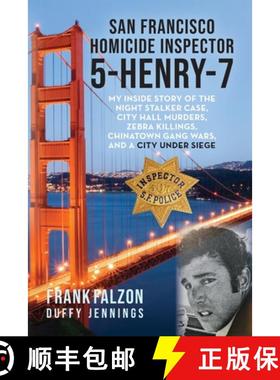 预订 San Francisco Homicide Inspector 5-Henry-7: My Inside Story of the Night Stalker, City Hall Murd... [9798885907385]