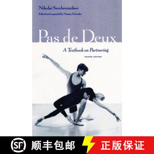 【3-4周达】Pas de Deux: A Textbook on Partnering, Second Edition [9780813017686]
