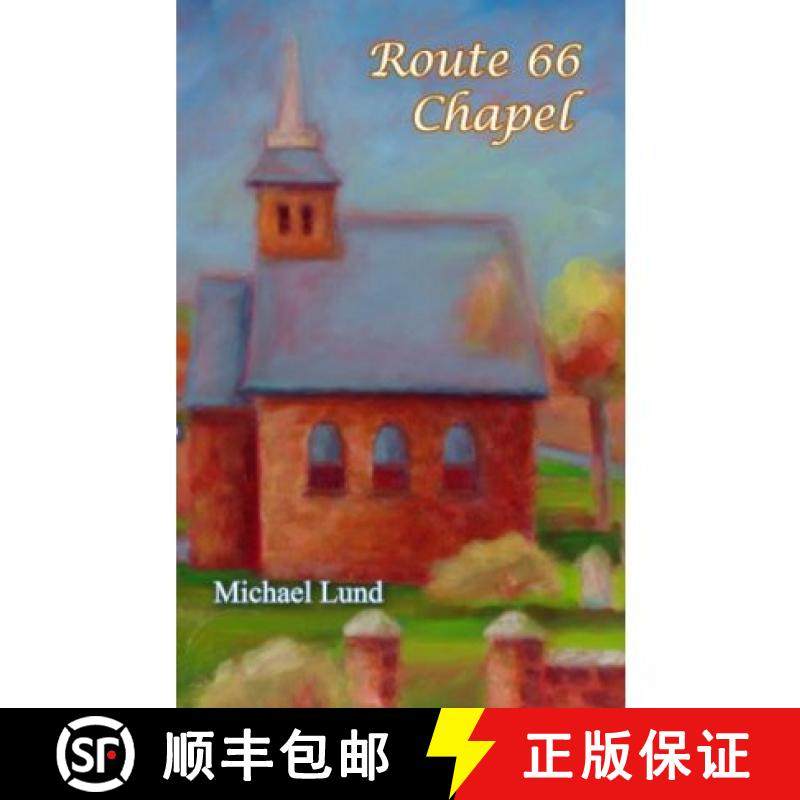 【3-4周达】Route 66 Chapel [9781596300125]