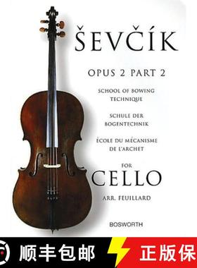 【3-4周达】School of Bowing Technique for Cello Opus 2 Part 2: Schule Der Bogentechnik - A0/00Cole Du... [9781844495917]