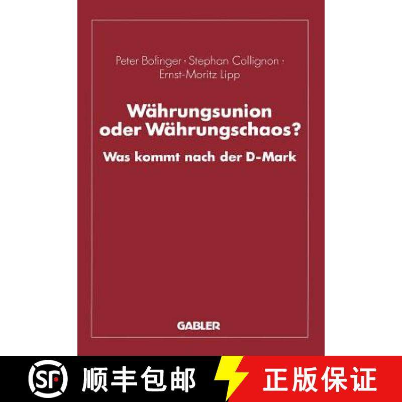 【3-4周达】Währungsunion Oder Währungschaos?: Was Kommt Nach Der D-Mark [9783409141406]