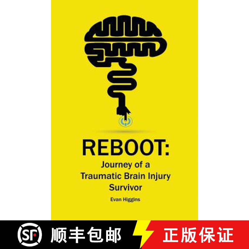 【3-4周达】Reboot: Journey of a Traumatic Brain Injury Survivor: Getting Through the Tough Times in R... [9780996328104]