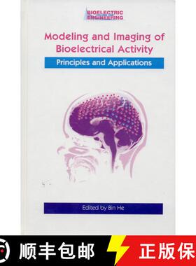 【3-4周达】Modeling & Imaging of Bioelectrical Activity : Principles and Applications [9781441934291]