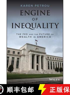【3-4周达】Engine Of Inequality: How Our Financial System Enriches The Wealthy And What Washington Ca... [9781119726746]