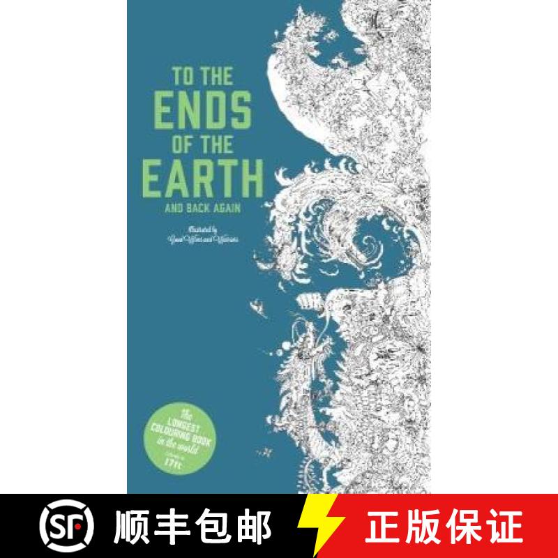 To the Ends of the Earth and Back Again: The Longest Colouring Book in the World [9781786270351]