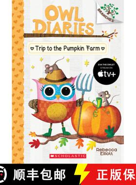 Trip to the Pumpkin Farm: A Branches Book (Owl Diaries #11): A Branches Book Volume 11 [9781338298642]