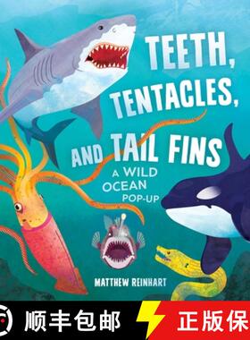 【3-4周达】Teeth, Tentacles, and Tail Fins (Reinhart Pop-Up Studio): A Wild Ocean Pop-Up (Reinhart St... [9781647227241]