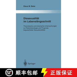 【3-4周达】Dissexualität im Lebenslängsschnitt: Theoretische und empirische Untersuchungen zu Phän... [9783642796029]
