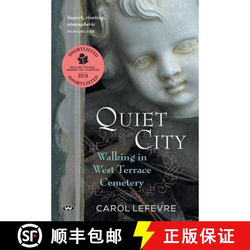 【2-3周达】Quiet City: Walking in West Terrace Cemetery [9781743053874]