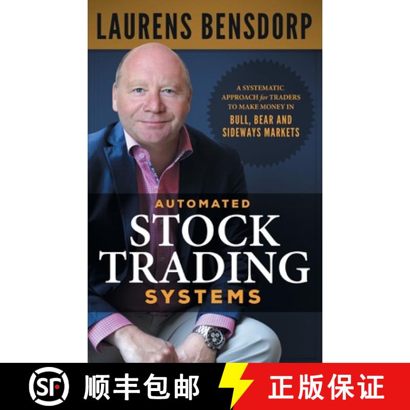 【3-4周达】Automated Stock Trading Systems: A Systematic Approach for Traders to Make Money in Bull, ... [9781544506012]