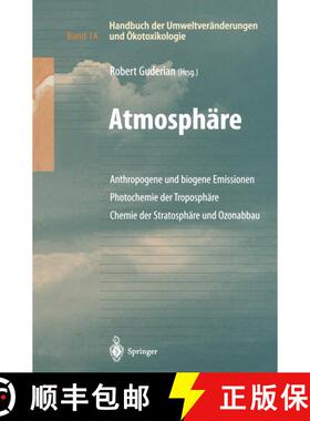 【3-4周达】Handbuch Der Umweltveranderungen Und OEkotoxikologie: Band 1a: Atmosphare Anthropogene Und... [9783540661849]
